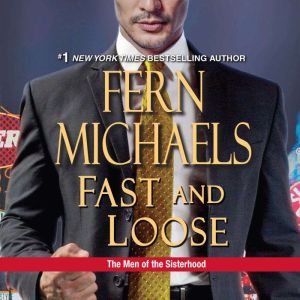 Fast and Loose, Fern Michaels