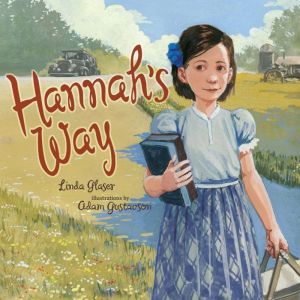 Hannahs Way, Linda Glaser