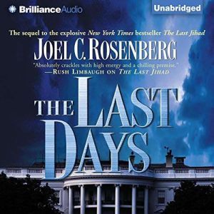The Last Days, Joel C. Rosenberg