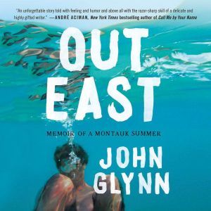 Out East, John Glynn