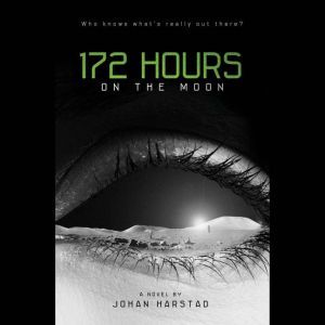 172 Hours on the Moon, Johan Harstad