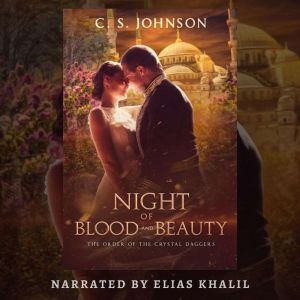Night of Blood and Beauty, C. S. Johnson