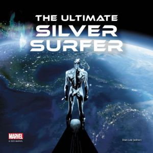 The Ultimate Silver Surfer, Stan Lee