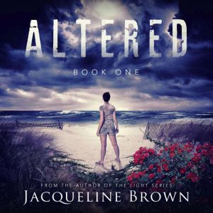 Altered, Jacqueline Brown