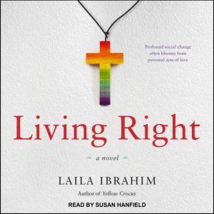 Living Right, Laila Ibrahim