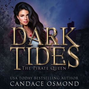 The Pirate Queen, Candace Osmond