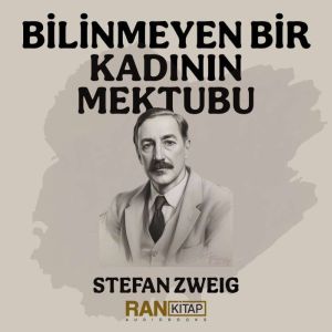 Bilinmeyen Bir Kadnn Mektubu