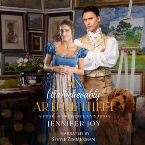 An (Un)believably Artful Theft: A Pride & Prejudice Variation