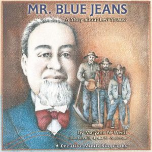 Mr. Blue Jeans, Maryann N. Weidt