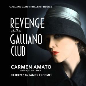 Revenge at the Galliano Club, Carmen Amato