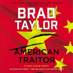 American Traitor A Pike Logan Novel, Brad Taylor