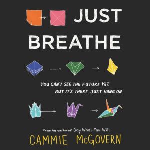 Just Breathe, Cammie McGovern