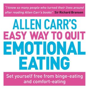 Allen Carrs Easy Way to Quit Emotion..., Allen Carr