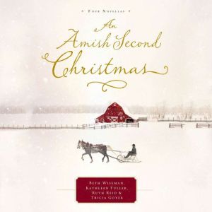 An Amish Second Christmas, Beth Wiseman