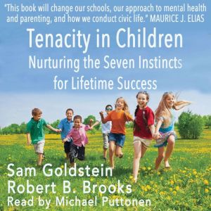 Tenacity in Children, Sam Goldstein