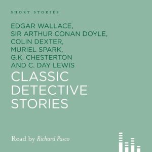 Classic Detective Stories, Colin Dexter