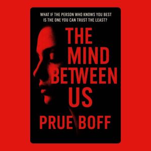 The Mind Between Us