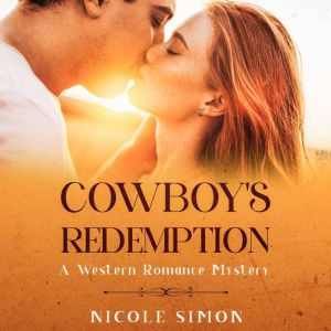 Cowboys Redemption, Nicole Simon