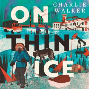 On Thin Ice, Charlie Walker