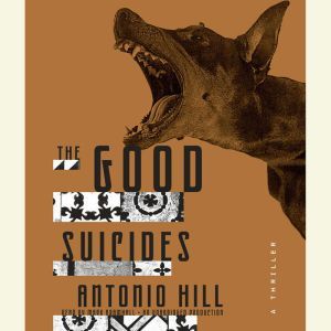The Good Suicides: A Thriller