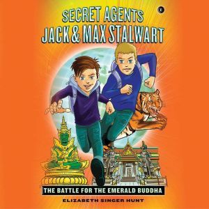 Secret Agents Jack and Max Stalwart, Elizabeth Singer Hunt