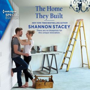 The Home They Built, Shannon Stacey