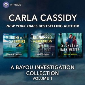 Harlequin Intrigue A Bayou Investigat..., Carla Cassidy