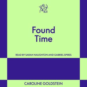 Found Time, Caroline Goldstein
