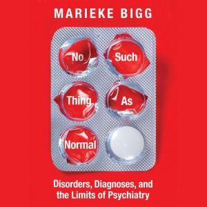 No Such Thing as Normal, Marieke Bigg