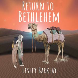 Return to Bethlehem, Lesley Barklay