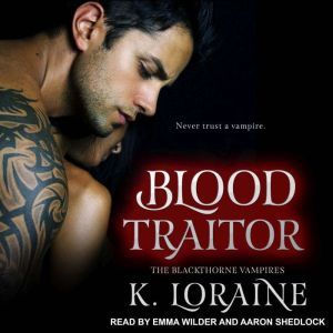 Blood Traitor, K. Loraine