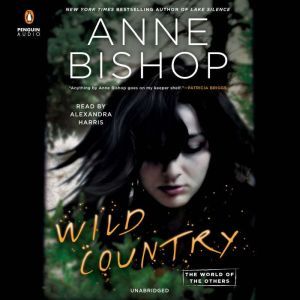 Wild Country, Anne Bishop