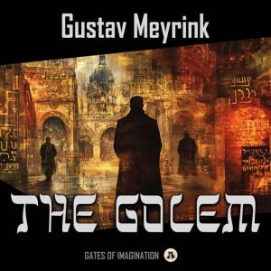The Golem, Gustav Meyrink