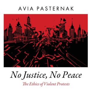 No Justice, No Peace, Avia Pasternak
