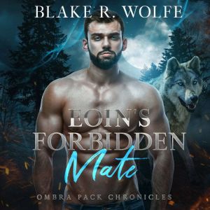 Eoin's Forbidden Mate: MM Wolf Shifter Romance