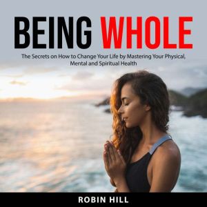 Being Whole