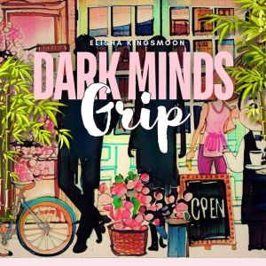 Psychothriller  Romanotic  Dark Minds Grip