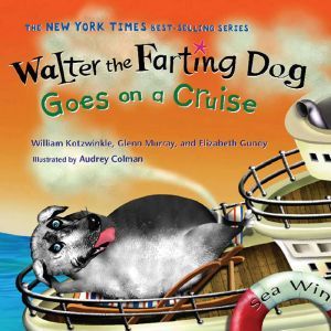 Walter the Farting Dog Goes on a Cruise, William Kotzwinkle