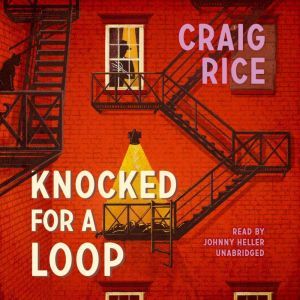 Knocked for a Loop, Craig Rice