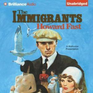 The Immigrants, Howard Fast