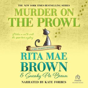 Murder on the Prowl, Rita Mae Brown
