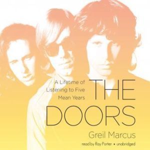 The Doors, Greil Marcus