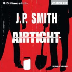 Airtight, J.P. Smith