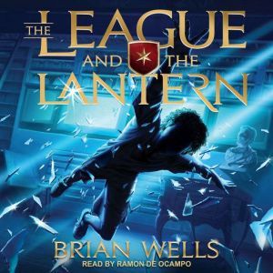 The League and the Lantern, Brian Wells