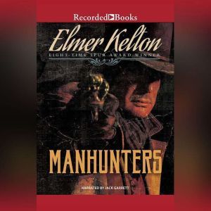 Manhunters, Elmer Kelton