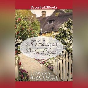 A Haven on Orchard Lane, Lawana Blackwell