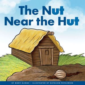 The Nut Near the Hut, Marv Alinas