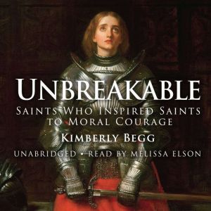 Unbreakable, Kimberly Begg