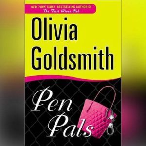 Pen Pals, Olivia Goldsmith