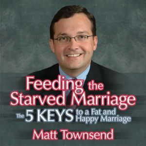 Feeding the Starved Marriage, Matt Townsend